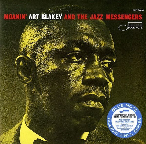 Вінілова платівка Art Blakey & the Jazz Messengers - Moanin&rsquo; ((Blue Note Classic Vinyl Series)