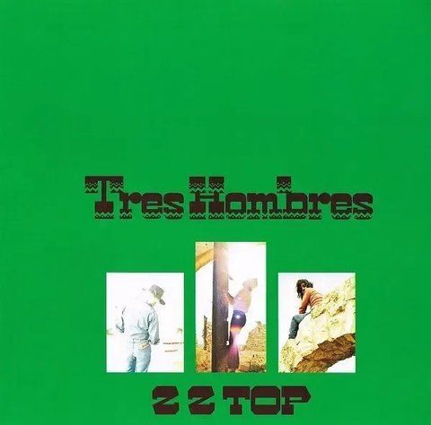 Вінілова платівка ZZ Top&nbsp;&ndash;&nbsp;Tres Hombres