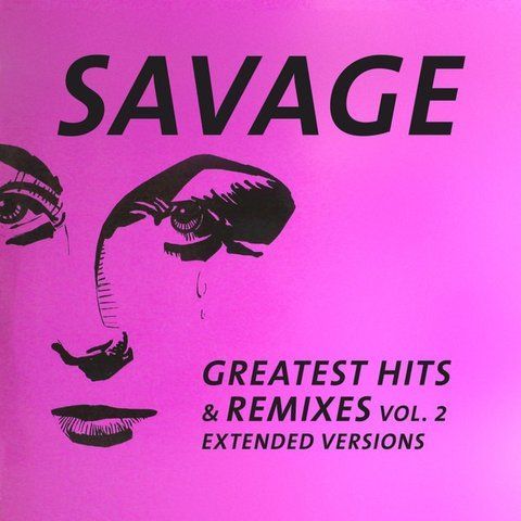 Виниловая пластинка Savage: Greatest Hits & Remixes II