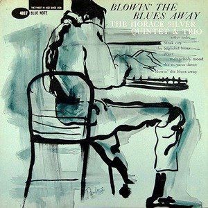 Вінілова платівка Horace Silver - Blowin' The Blues Away ((Blue Note Classic Vinyl Series)